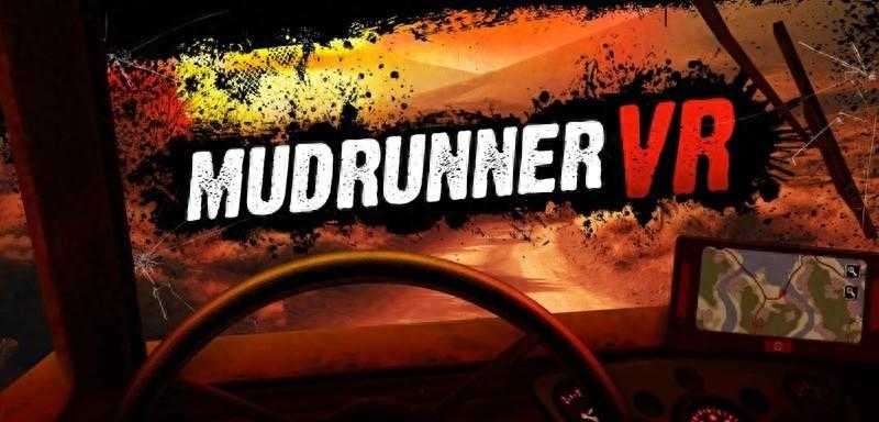 越野车游戏有哪些（VR越野车模拟游戏「MudRunner VR」Quest版即将发布）-第2张图片-拓城游